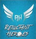 Reluctant heroes