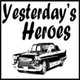 Yesterday's heroes