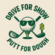 Drive for show